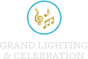 Grand Lighting & Celebration